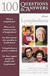 100 Questions & Answers About Lymphedema