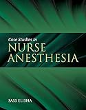 Case Studies In Nurse Anesthesia