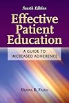 Effective Patient Education: A Guide to Increased Compliance
