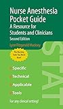 Nurse Anesthesia Pocket Guide A Resource For Students And Clinicians