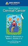 Johns Hopkins medicine patients' guide to cervical cancer