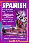 Spanish Bilingual Dictionary: A Beginner's Guide in Words and Pictures
