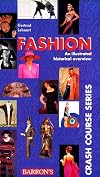 Fashion: An Illustrated Historical Overview (Crash Course Series)