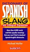 Dictionary of Spanish Slang and Colloquial Expressions