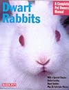 Dwarf Rabbits (Complete Pet Owner's Manuals)