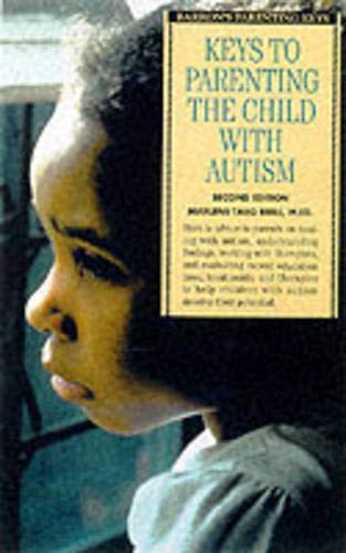 Cover of Keys to parenting the child with autism