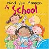 Mind Your Manners in School