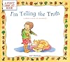 I'm Telling the Truth: A First Look at Honesty (A First Look AtÂ...Series)