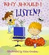 Why Should I Listen? (Why Should I? Books)