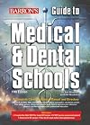 Guide to Medical and Dental Schools