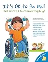 It's OK to Be Me: Just Like You, I Can Do Almost Anything (Live and Learn Series)