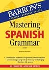 Mastering Spanish Grammar