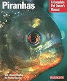 Piranhas Complete Pet Owners Manuals