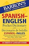 Barron's Spanish-English Pocket Dictionary / Diccionario de Bolsillo Espanol-Ingles (Barron's Pocket Bilingual Dictionaries)