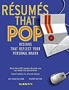 Resumes that Pop!: Designs that Reflect Your Personal Brand (Barron's Resumes That Pop: Designing the Perfect Resume)