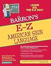 Barron's E-Z American Sign Language