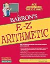 E-Z Arithmetic (Barron's E-Z Series)