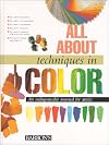 All About Techniques in Color (All About Techniques Art Series)