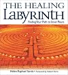 The Healing Labyrinth: Finding Your Path to Inner Peace