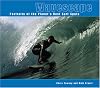 Wavescape: Portraits of the Planet's Best Surf Spots