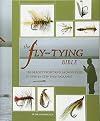 The Fly-Tying Bible: 100 Deadly Trout and Salmon Flies in Step-by-Step Photographs