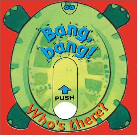 Cover of Bang, bang! who's there?