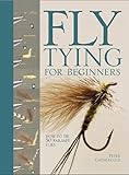 Fly Tying For Beginners How To Tie 50 Failsafe Flies