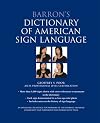 Barron's Dictionary of American Sign Language