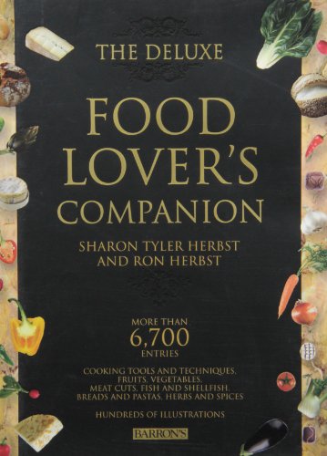 The Deluxe Food Lover's Companion