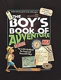 The Boys Book Of Adventure The Little Guidebook For Smart And Resourceful Boys