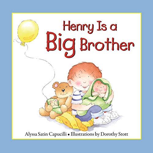 Henry Is a Big Brother book cover
