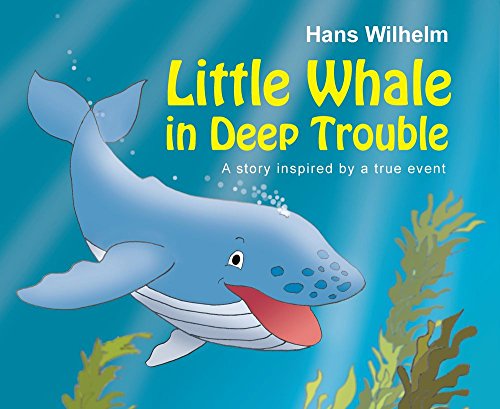 Cover of Little Whale in Deep Trouble