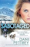 Sabotaged (Alaskan Courage)