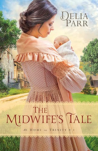 The Midwife's Tale / A Place Called Trinity book cover