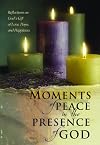 Moments of Peace in the Presence of God