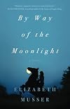 By Way of the Moonlight