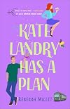 Kate Landry Has a Plan