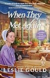 When They Met Again: An Amish Friends to Lovers Contemporary Romance Set in Lancaster County (Letters from Lancaster County)