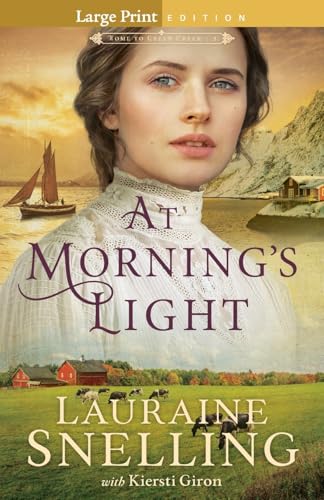 At Morning's Light by Snelling, Lauraine