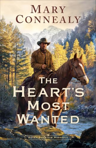 The Heart's Most Wanted by Connealy, Mary