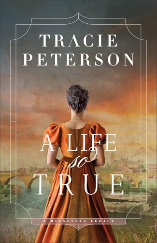 A Life So True / by Peterson, Tracie