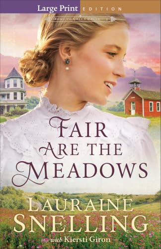 Fair Are the Meadows by Snelling, Lauraine