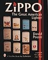 Zippo: The Great American Lighter (A Schiffer Book for Collectors)