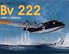 Blohm & Voss Bv 222 (Schiffer Military History)