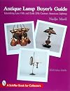 Antique Lamp Buyer's Guide: Identifying Late 19th and Early 20th Century American Lighting