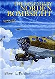 The Legendary Secret Norden Bombsight Schiffer Military History