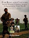 For King and Country: British Airborne Uniforms, Insignia & Equipment in World War II (Schiffer Military History Book)