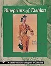 Blueprints of Fashion: Home Sewing Patterns of the 1950s