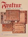 Fraktur: Folk Art and Family (Schiffer Book for Collectors)