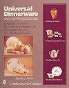 Universal Dinnerware: and its Predecessors